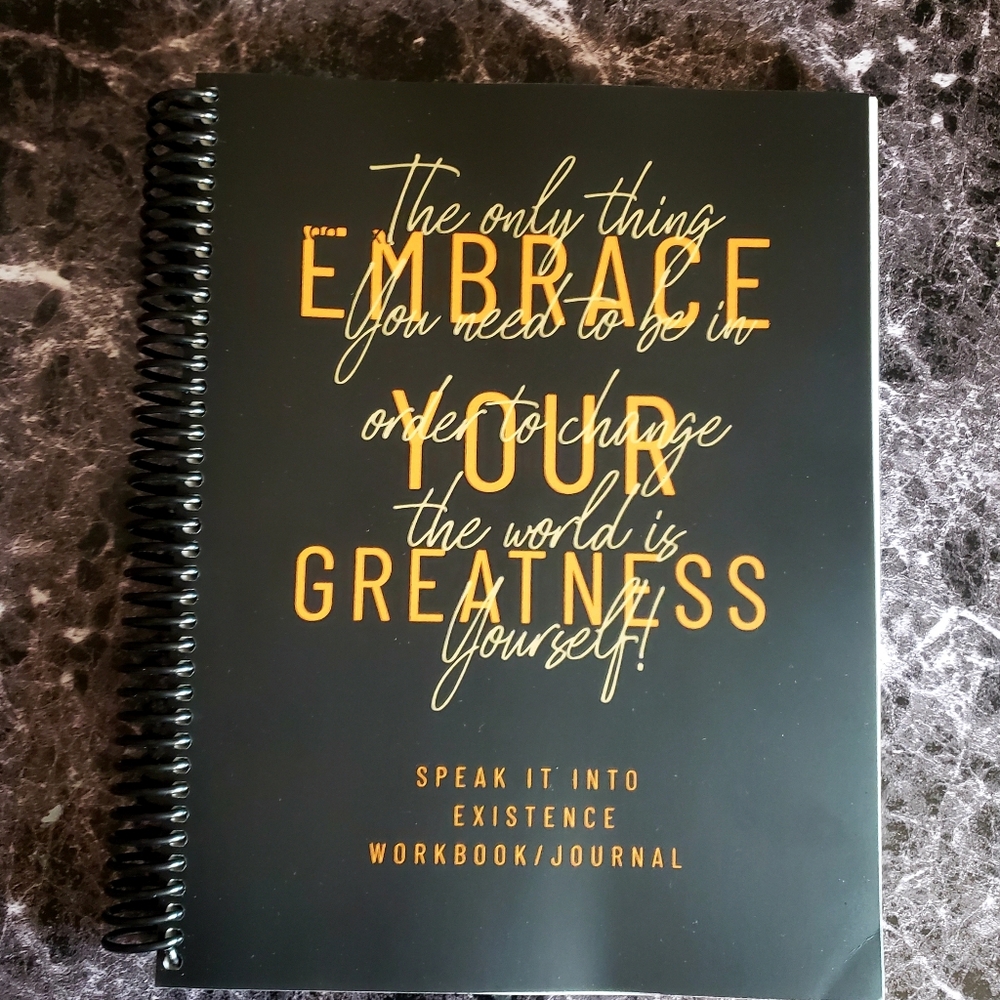 EMBRACE YOUR GREATEST JOURNAL